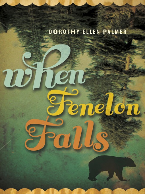 Title details for When Fenelon Falls by Dorothy Ellen Palmer - Available